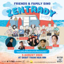 “บอย ตรัย” ชวนฟังเพลงเพราะฮีลใจ เคล้าคลื่นลมทะเลใน “Friends & Family Sing Zentrady” อัปเกรดความฟิน แท็คทีมเพื่อนศิลปินเสิร์ฟความสุขริมหาดหัวหิน ปักหมุด 5 ส.ค. นี้